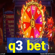 q3 bet